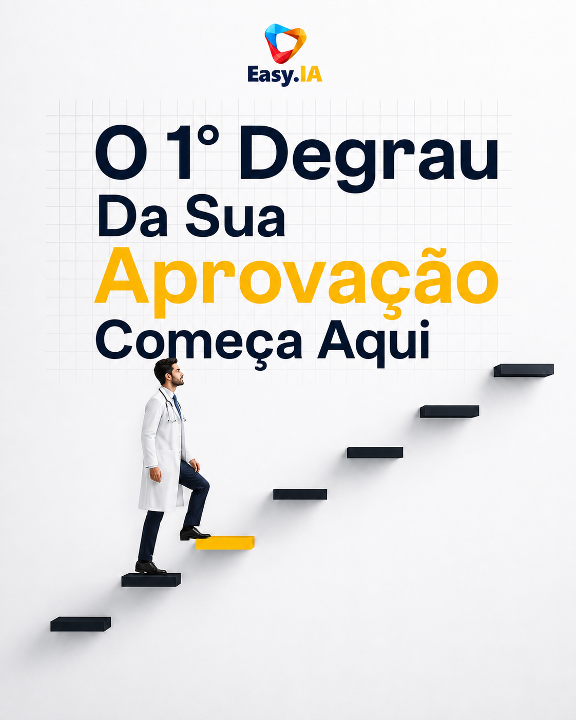 O primeiro degrau da sua aprovação começa aqui